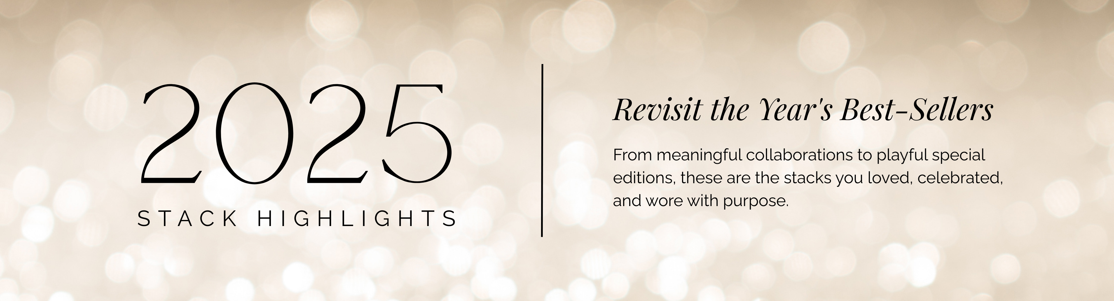 2025 Bangle Stack Highlights