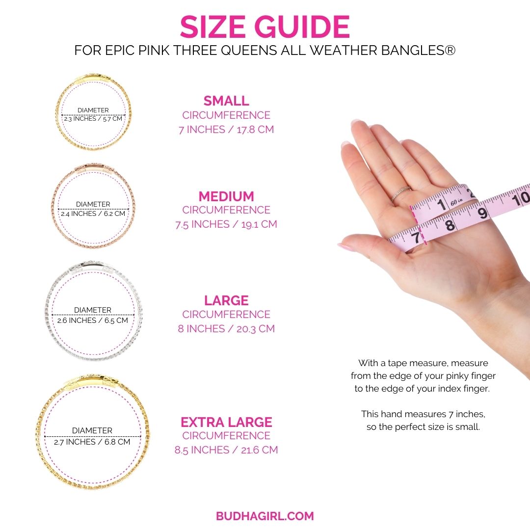 Size Guide for Epic Pink Three Queens All Weather Bangles Bracelets | BuDhaGirl